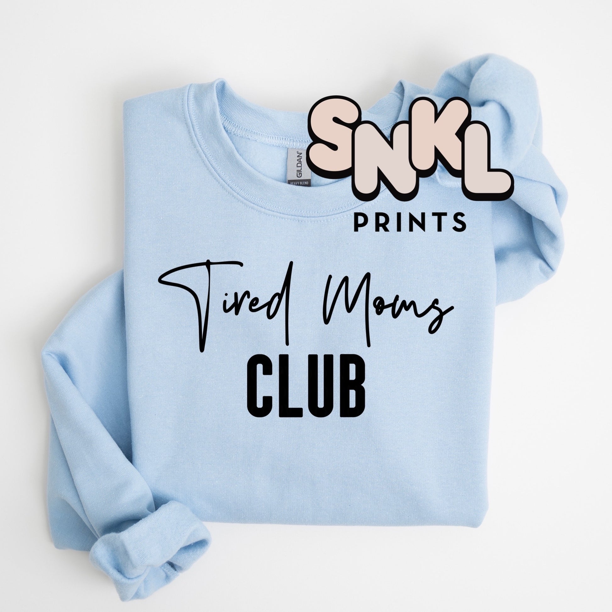 Tired Moms Club - SNKL Prints