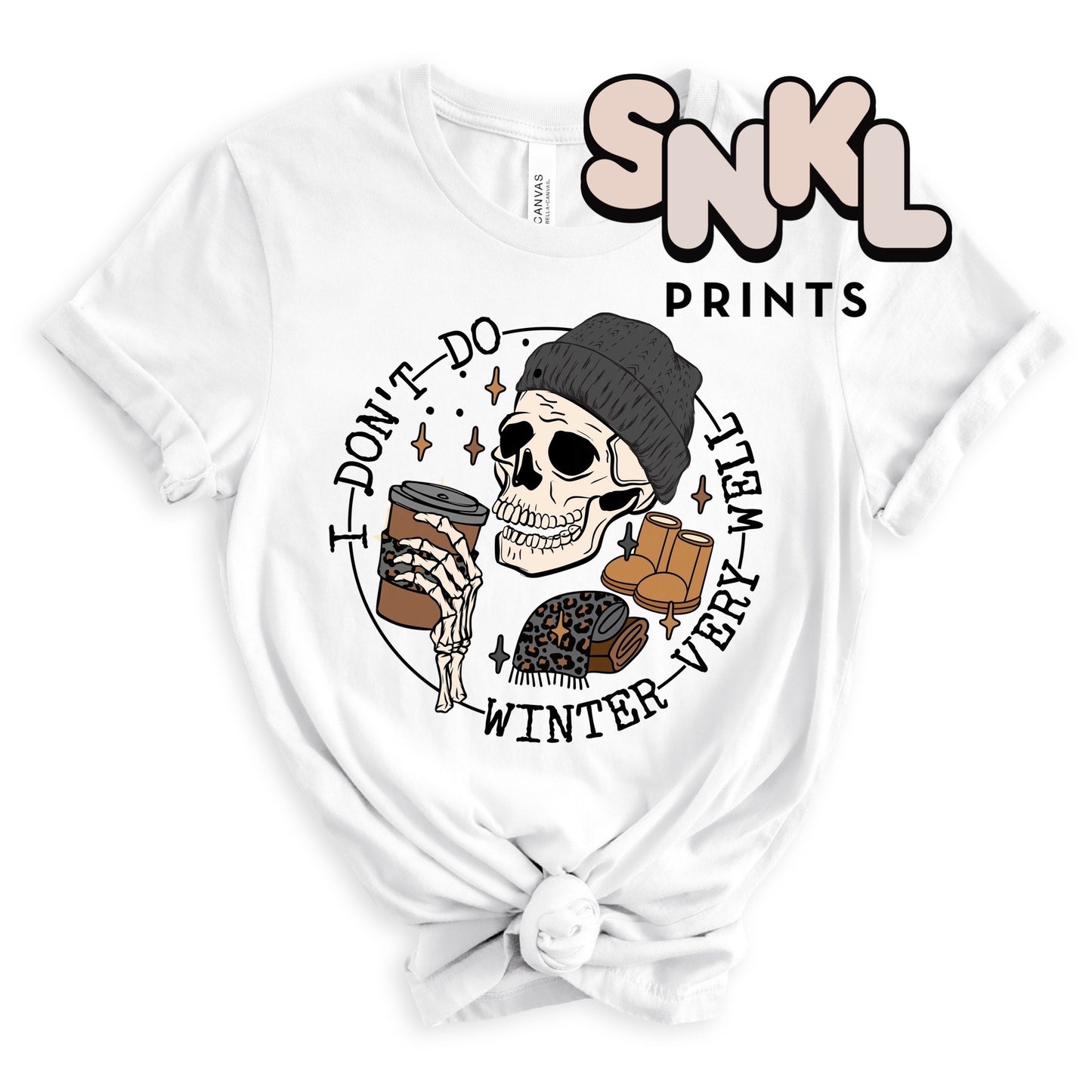 I Don't Do Winter Very Well | Adult - SNKL Prints