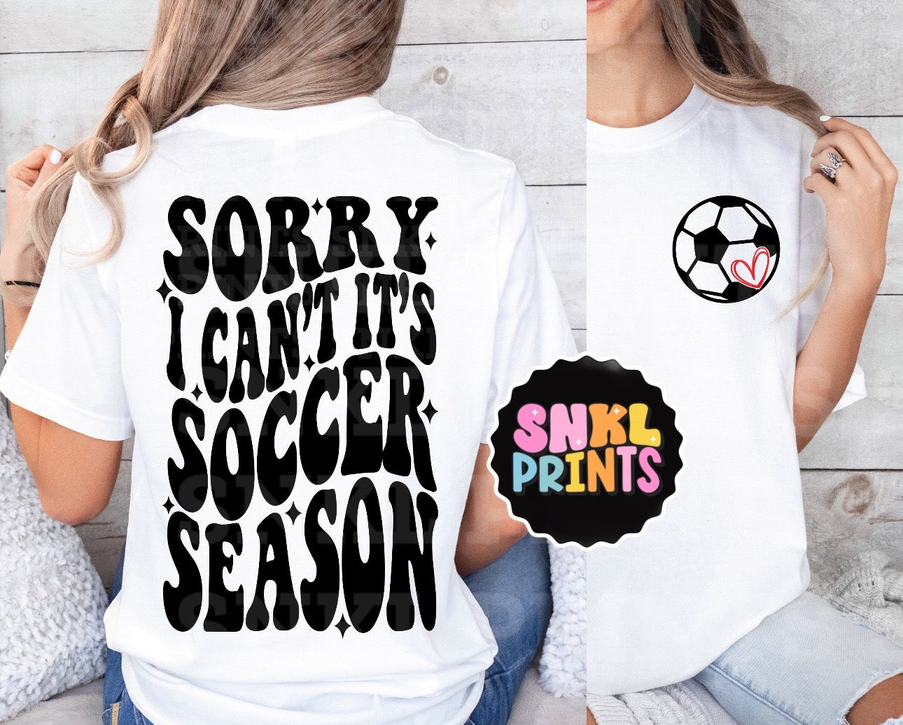 Sorry I Can't It's Soccer Season | Pocket & Full Back Shirt