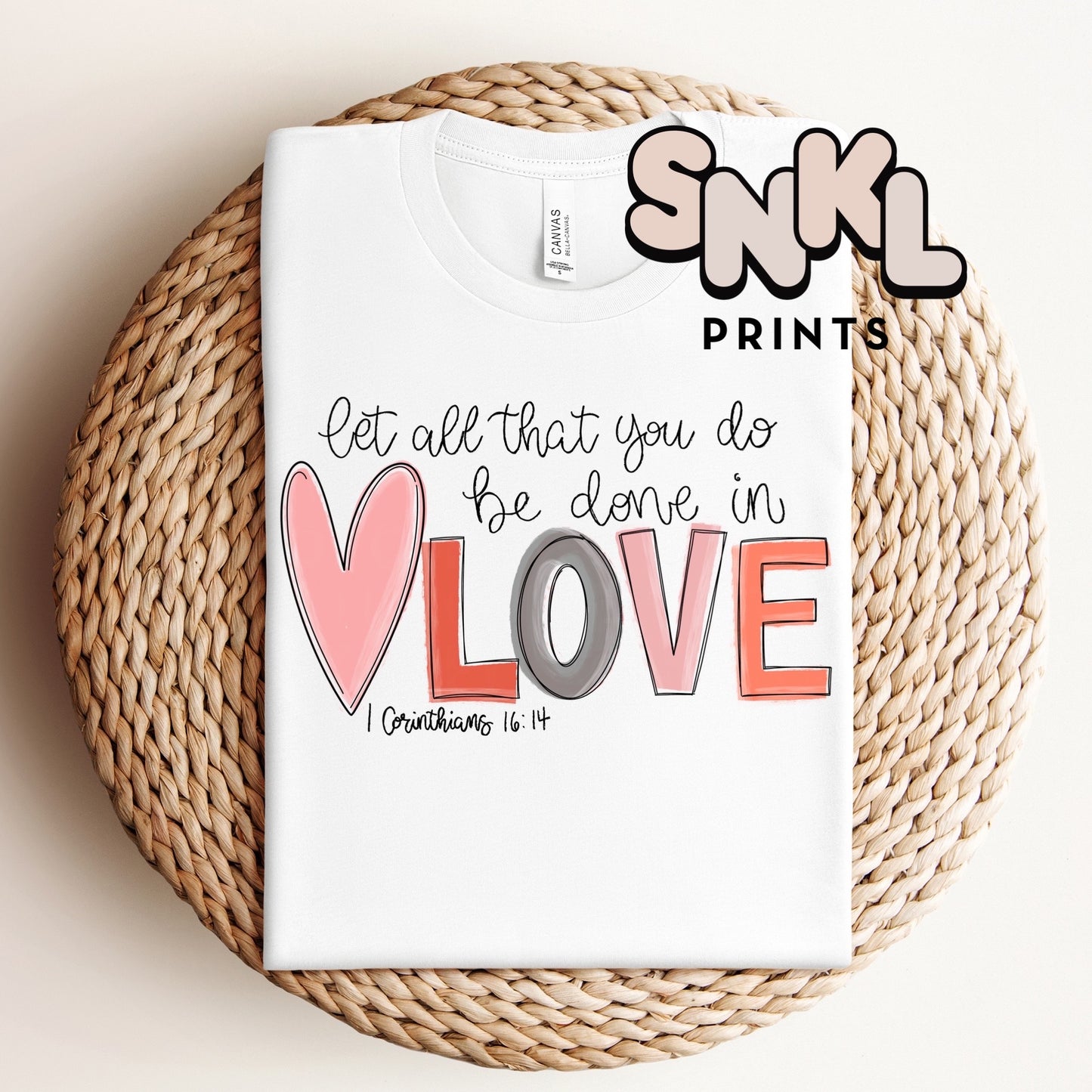 Let All That You Do Be Done In Love | Adult