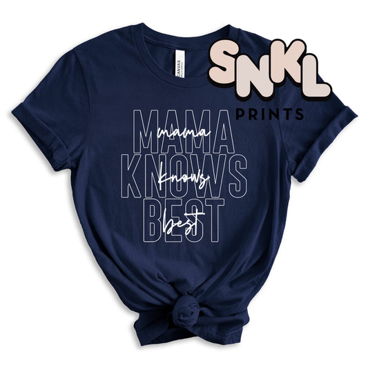 Mama Knows Best - SNKL Prints
