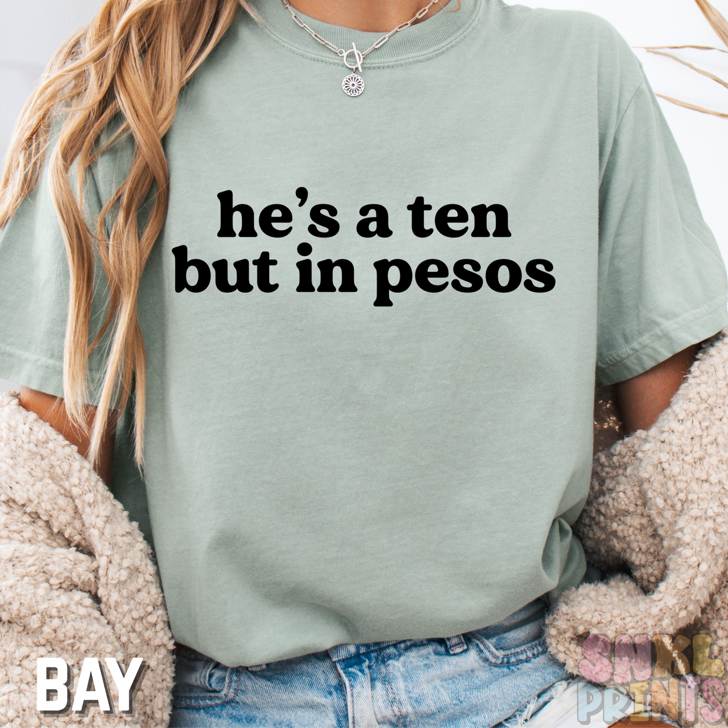 He's A Ten In Pesos Comfort Colors Graphic Tee