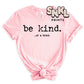 Be Kind... of A Bitch - SNKL Prints