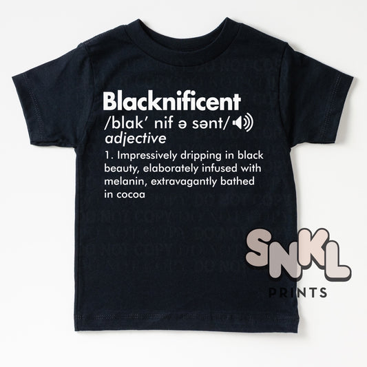 Blacknificent | White Font - SNKL Prints