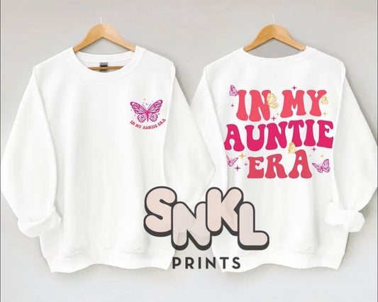 In My Auntie Era Sweatshirt - SNKL Prints