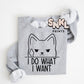 I Do What I Want Cat | Adult - SNKL Prints