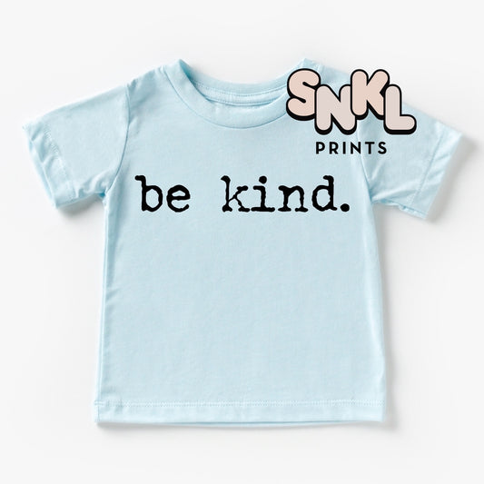 Be Kind | Kids - SNKL Prints