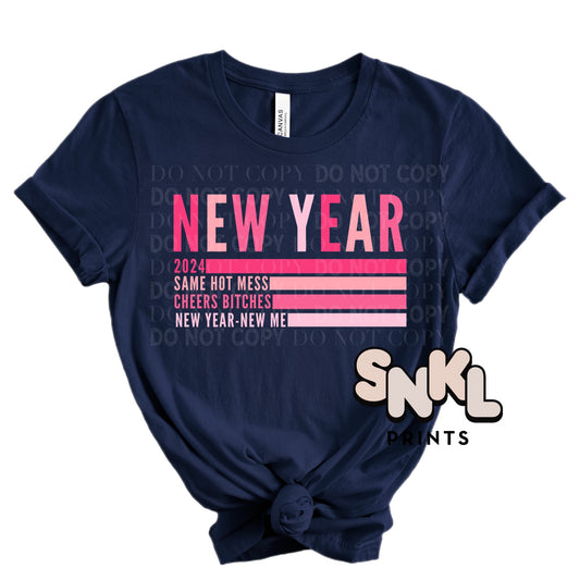 New Year Same Hot Mess - SNKL Prints