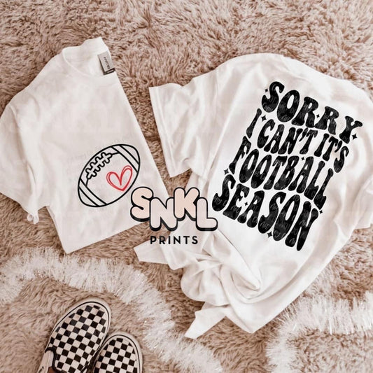 Sorry I Can't It's Football Season | Pocket & Full Back Shirt