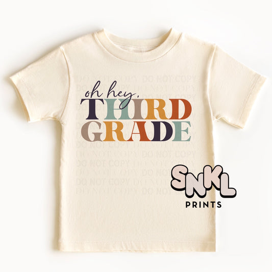 Oh Hey Third Grade Graphic Tee - SNKL Prints
