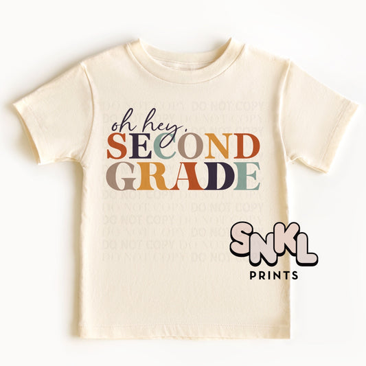 Oh Hey Second Grade Graphic Tee - SNKL Prints
