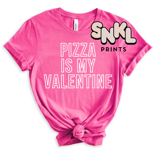 Pizza Is My Valentine | Adult