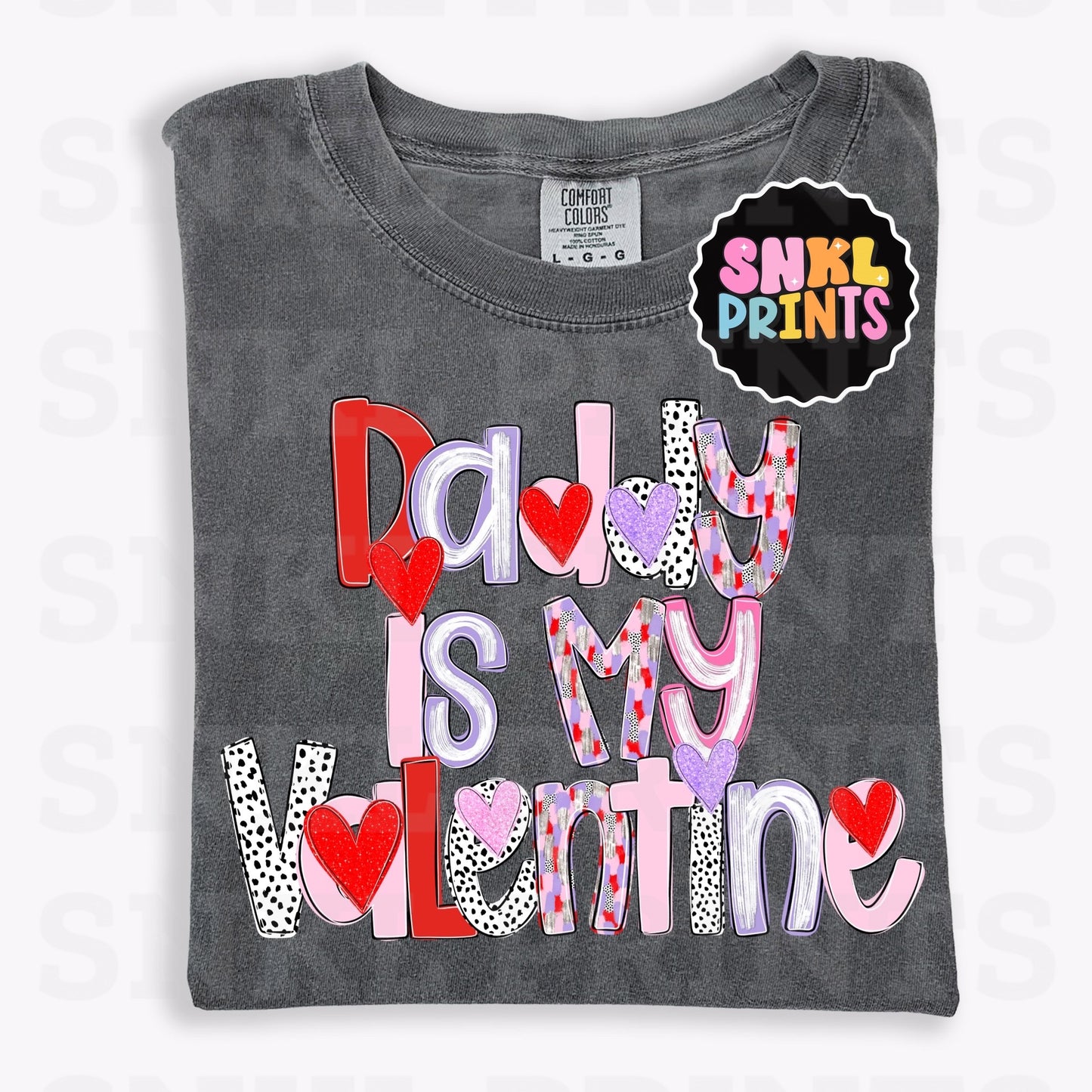 Daddy is my Valentine Tee & Sweatshirt | Kids & Adults